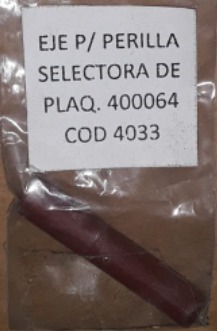 EJE PARA PERILLA SELECTORA DE PLAQUETA - COD: 400064